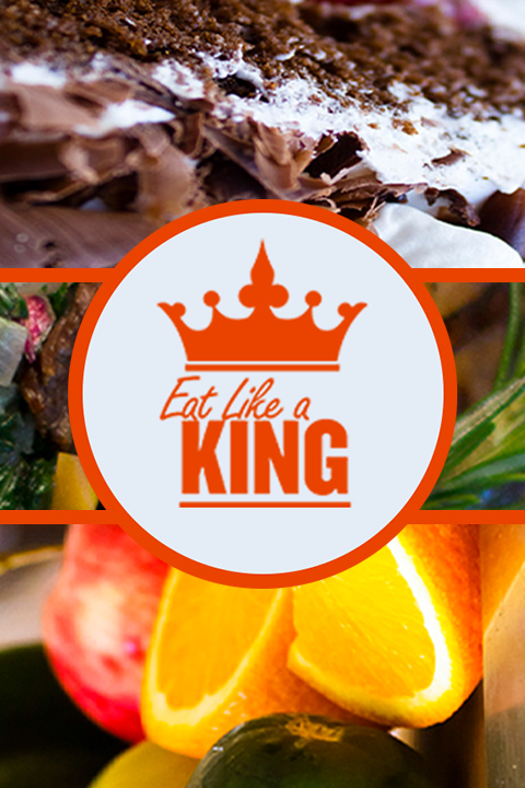 Eat Like A King